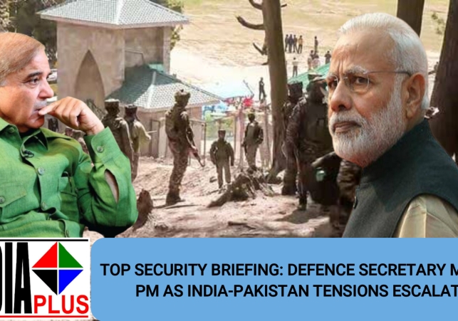 TOP SECURITY BRIEFING: DEFENCE SECRETARY MEETS PM AS INDIA-PAKISTAN TENSIONS ESCALATE