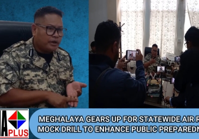 MEGHALAYA GEARS UP FOR STATEWIDE AIR RAID MOCK DRILL TO ENHANCE PUBLIC PREPAREDNESS